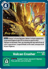 Vulcan Crusher BT13- (Pre-release)